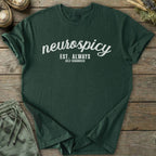 Printify T-Shirt Neurospicy Est Always T-Shirt