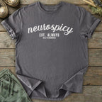 Printify T-Shirt Neurospicy Est Always T-Shirt