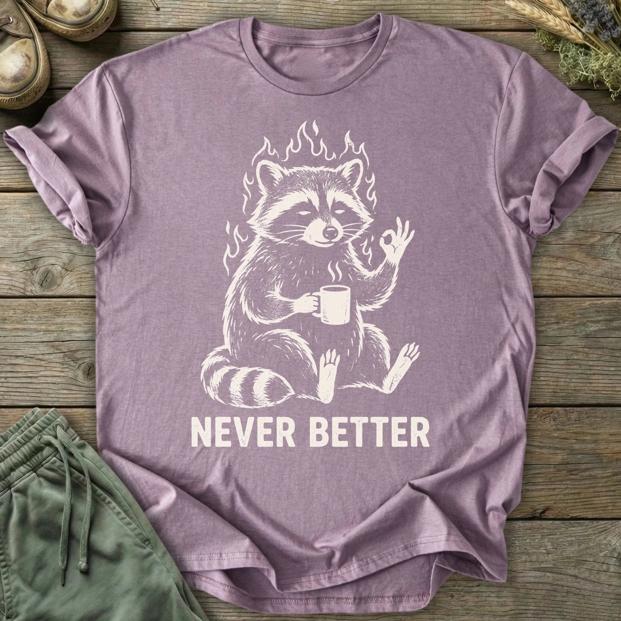 Printify T-Shirt Never Better T-Shirt