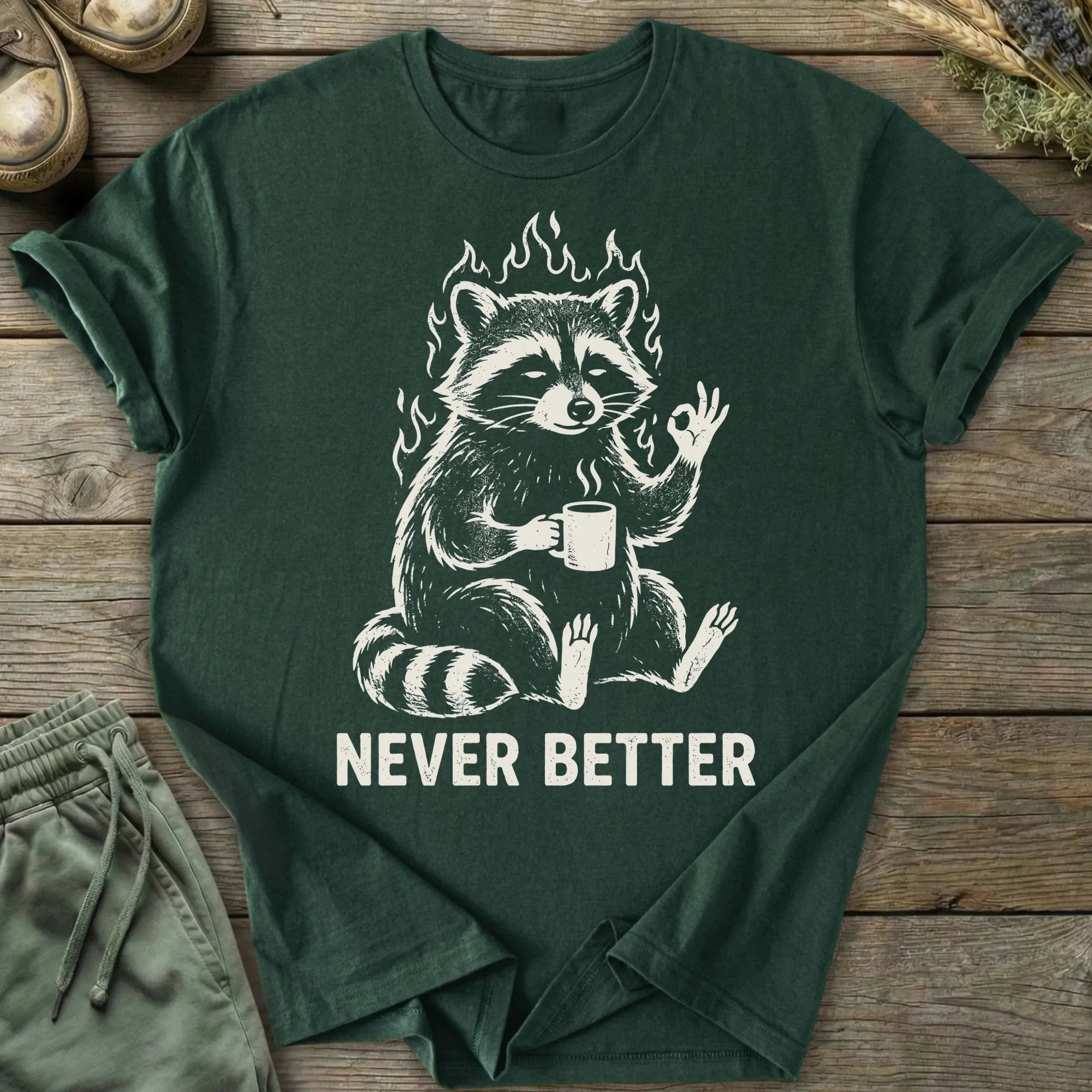 Printify T-Shirt Never Better T-Shirt
