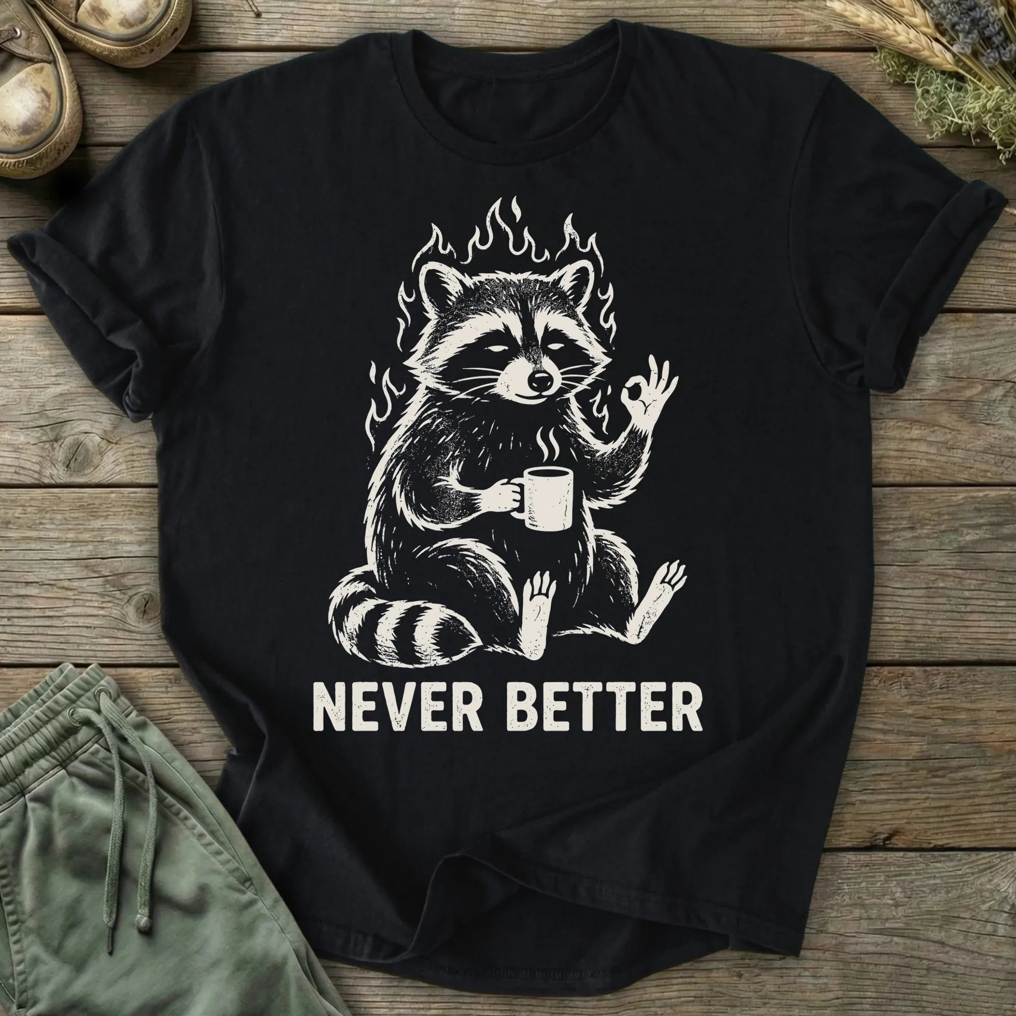 Printify T-Shirt Never Better T-Shirt