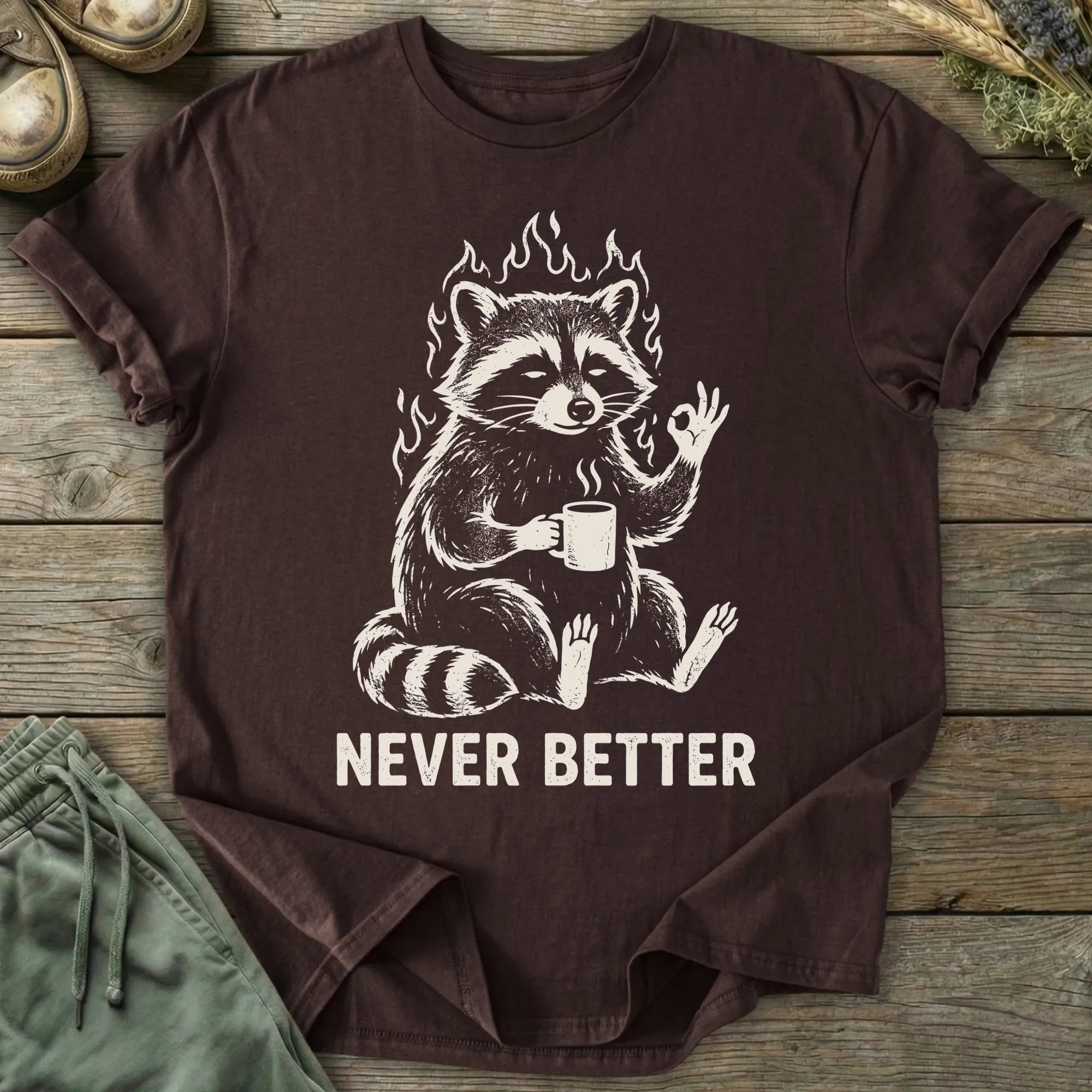 Printify T-Shirt Never Better T-Shirt