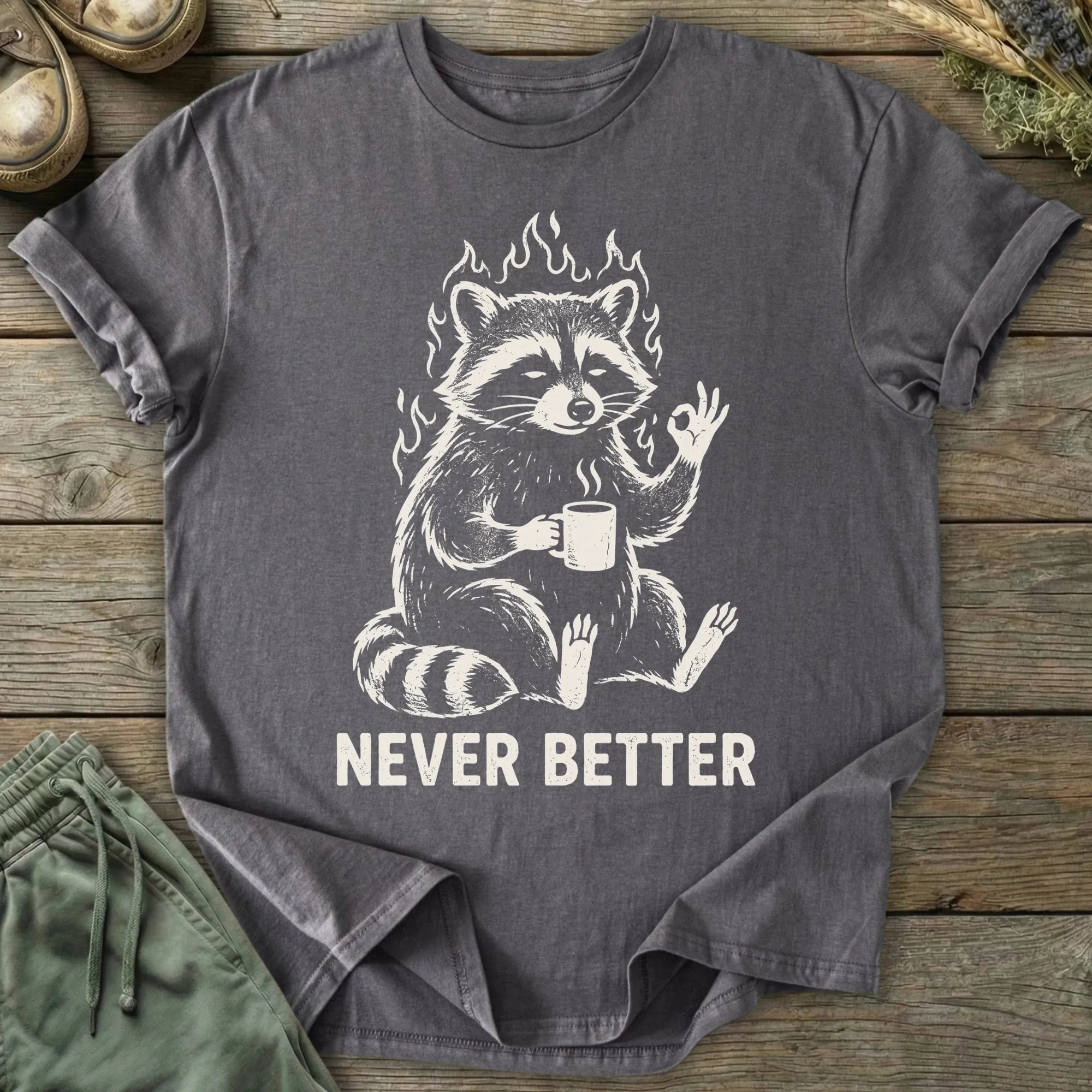 Printify T-Shirt Never Better T-Shirt