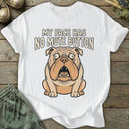 Printify T-Shirt No Mute Button T-Shirt