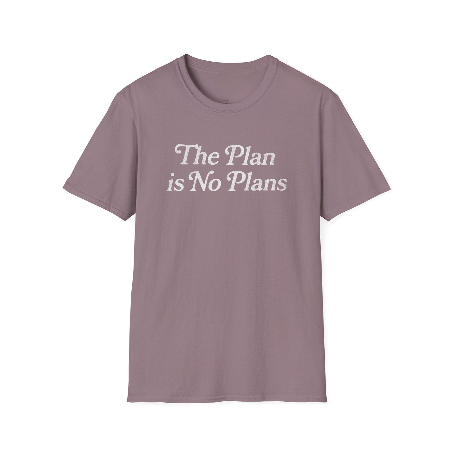 Printify T-Shirt No Plans T-Shirt