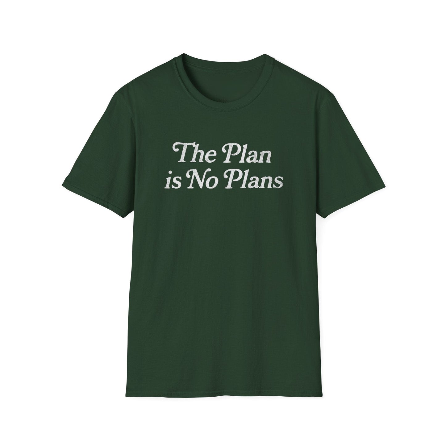 Printify T-Shirt No Plans T-Shirt