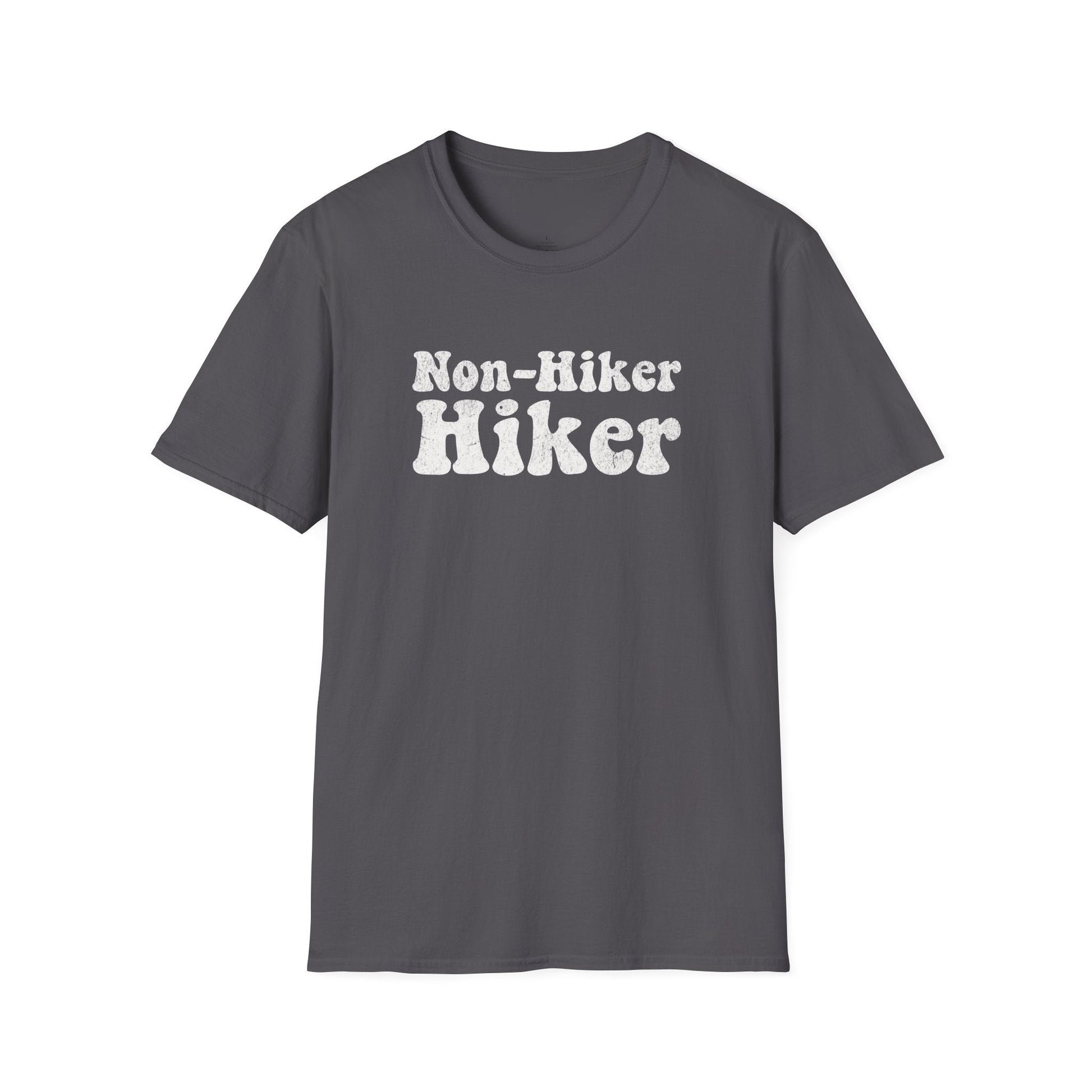 Printify T-Shirt Non-Hiker Hiker T-Shirt