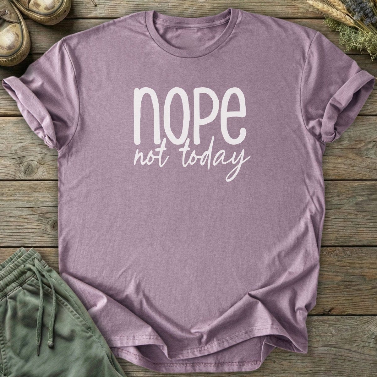 Printify T-Shirt Nope Not Today T-Shirt