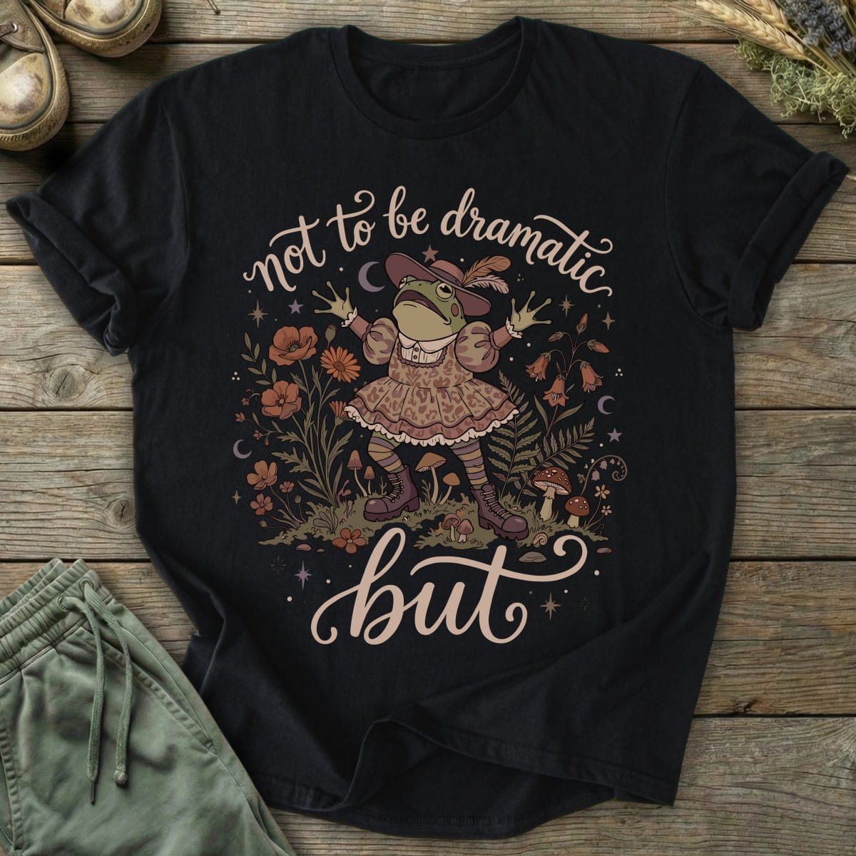 Printify T-Shirt Not Dramatic But T-Shirt