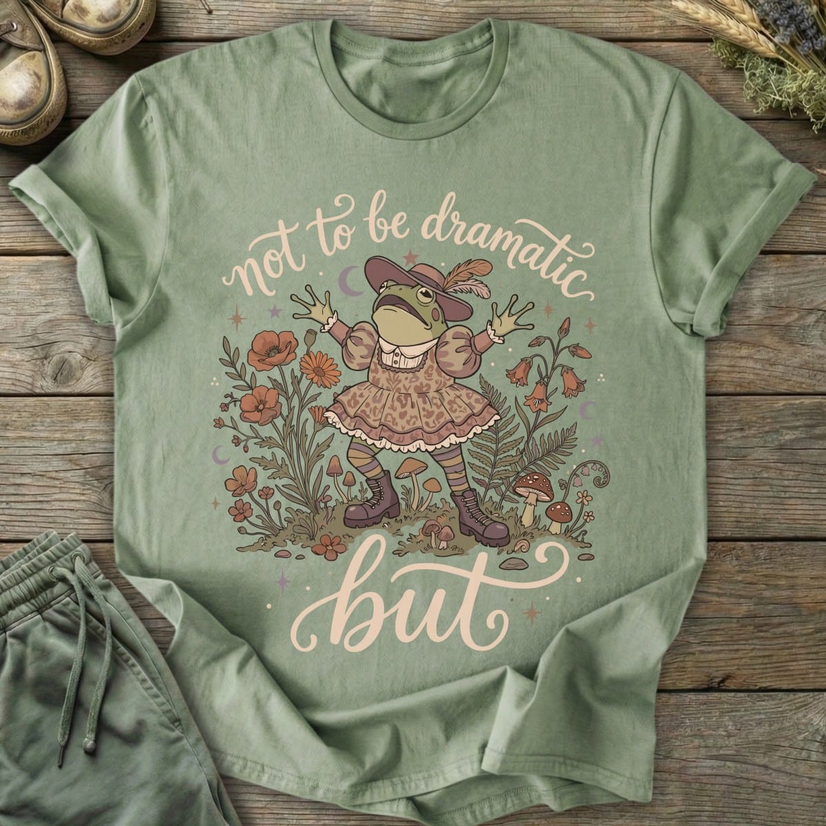 Printify T-Shirt Not Dramatic But T-Shirt