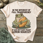 Printify T-Shirt Not Easy Peasy Lemon Squeezy T-Shirt