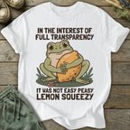 Printify T-Shirt Not Easy Peasy Lemon Squeezy T-Shirt