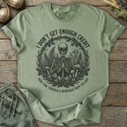 Printify T-Shirt Not Enough Credit T-Shirt