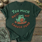 Printify T-Shirt Not Enough Pond T-Shirt