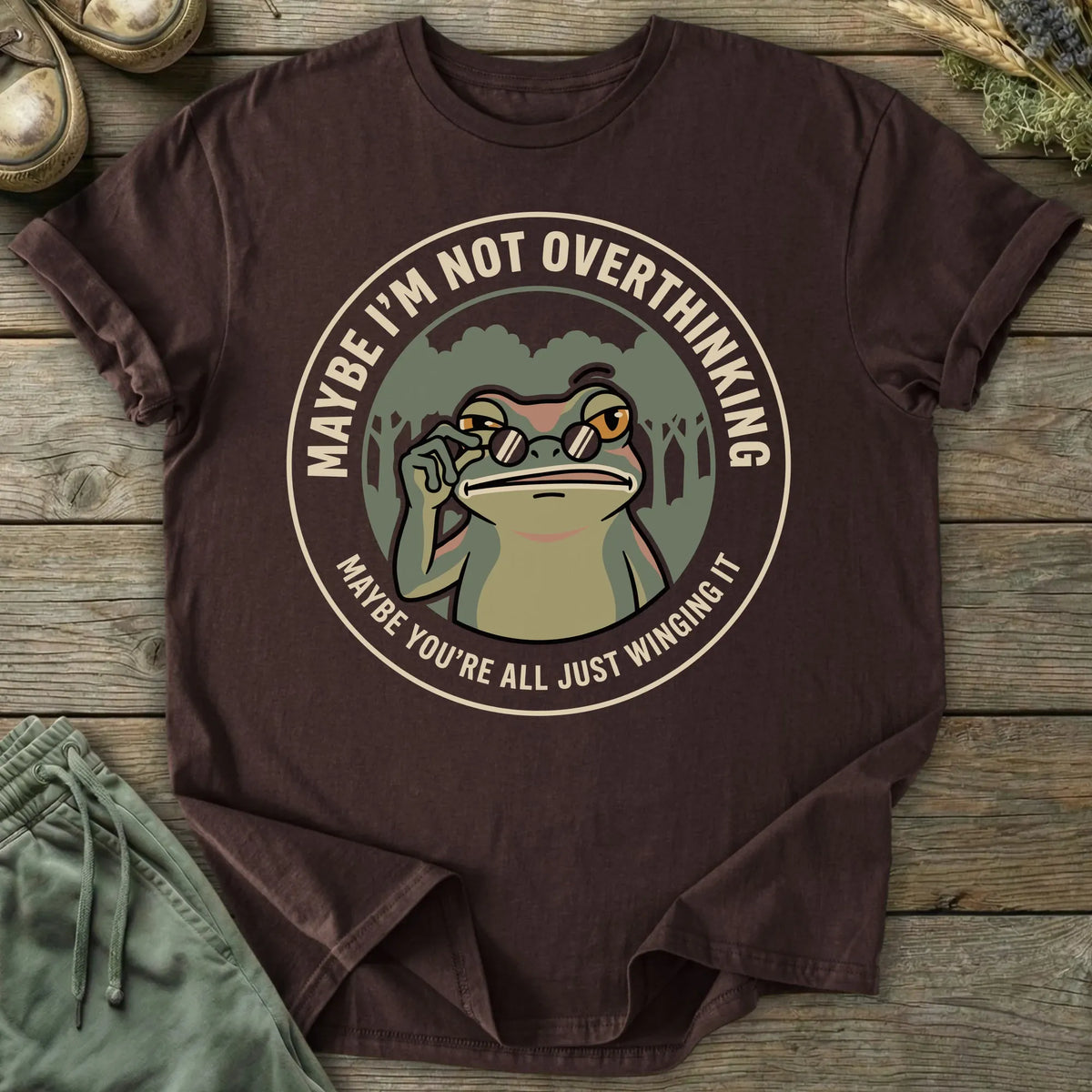 Printify T-Shirt Not Overthinking T-Shirt