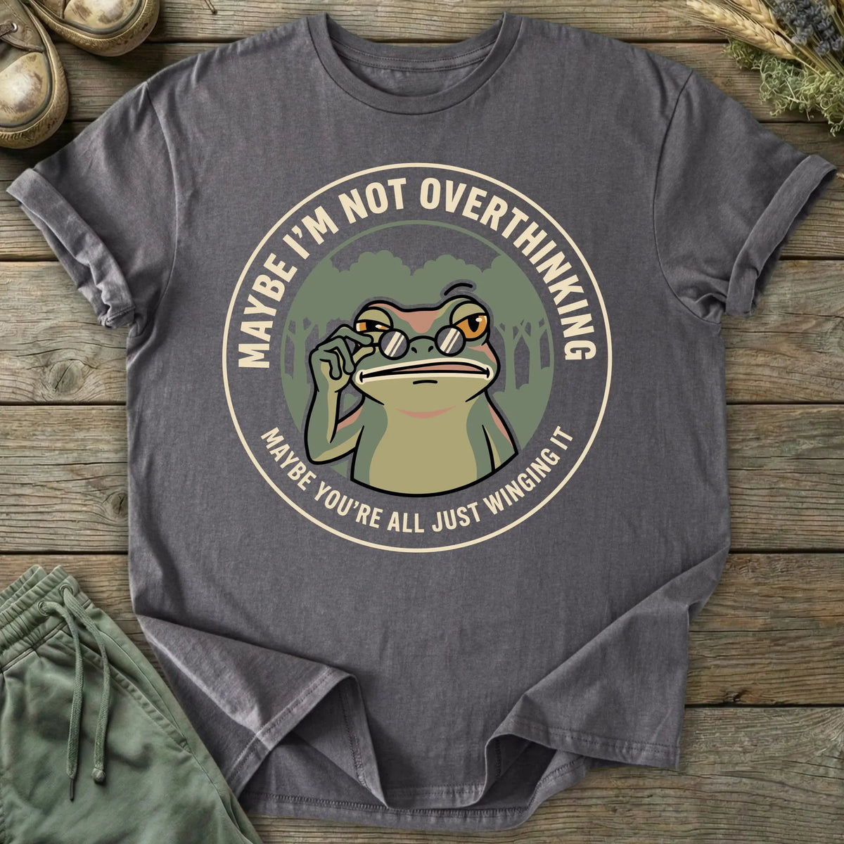 Printify T-Shirt Not Overthinking T-Shirt