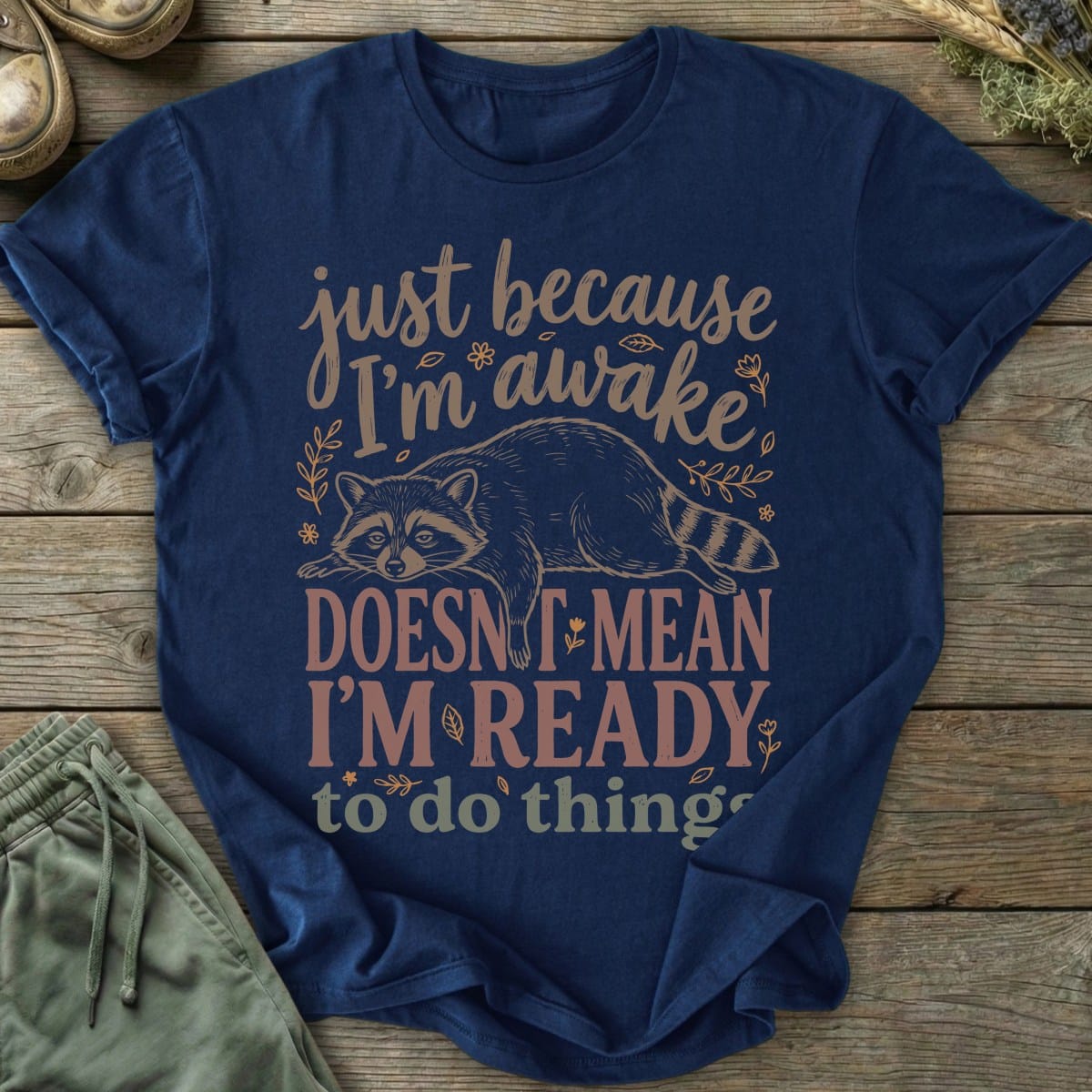 Printify T-Shirt Not Ready T-Shirt