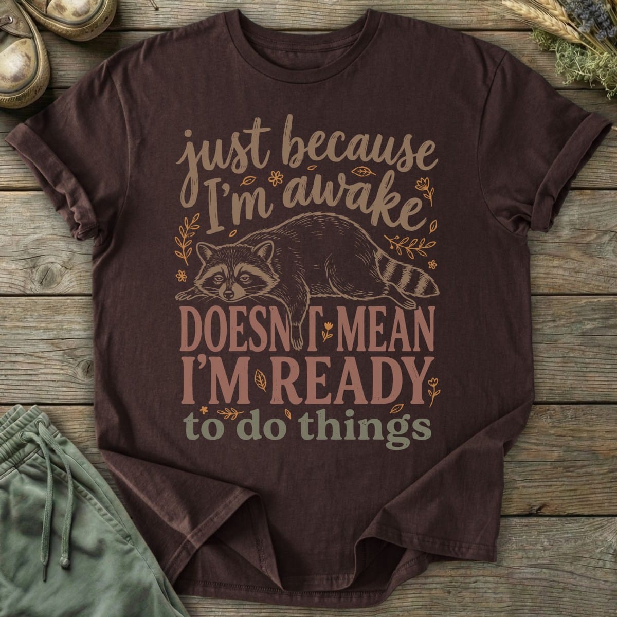 Printify T-Shirt Not Ready T-Shirt