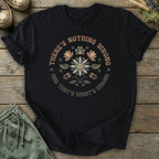 Printify T-Shirt Nothing's Wrong T-Shirt