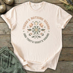 Printify T-Shirt Nothing's Wrong T-Shirt