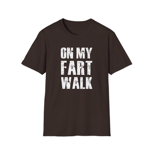 Printify T-Shirt On My Fart Walk T-Shirt