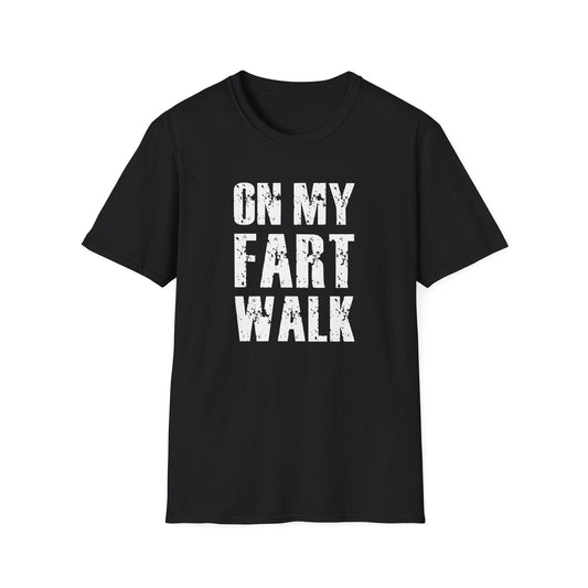 Printify T-Shirt On My Fart Walk T-Shirt