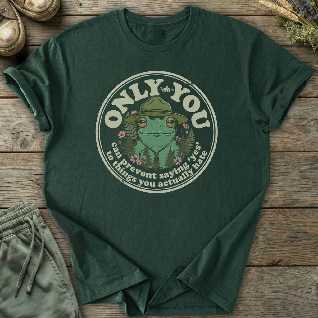 Printify T-Shirt Only You T-Shirt