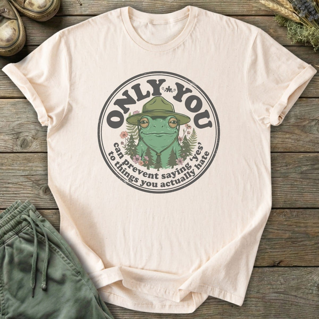 Printify T-Shirt Only You T-Shirt