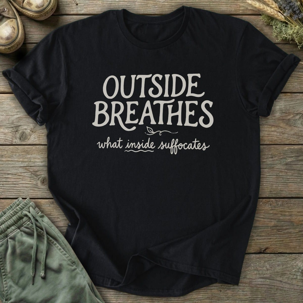 Printify T-Shirt Outside Breathes Text T-Shirt
