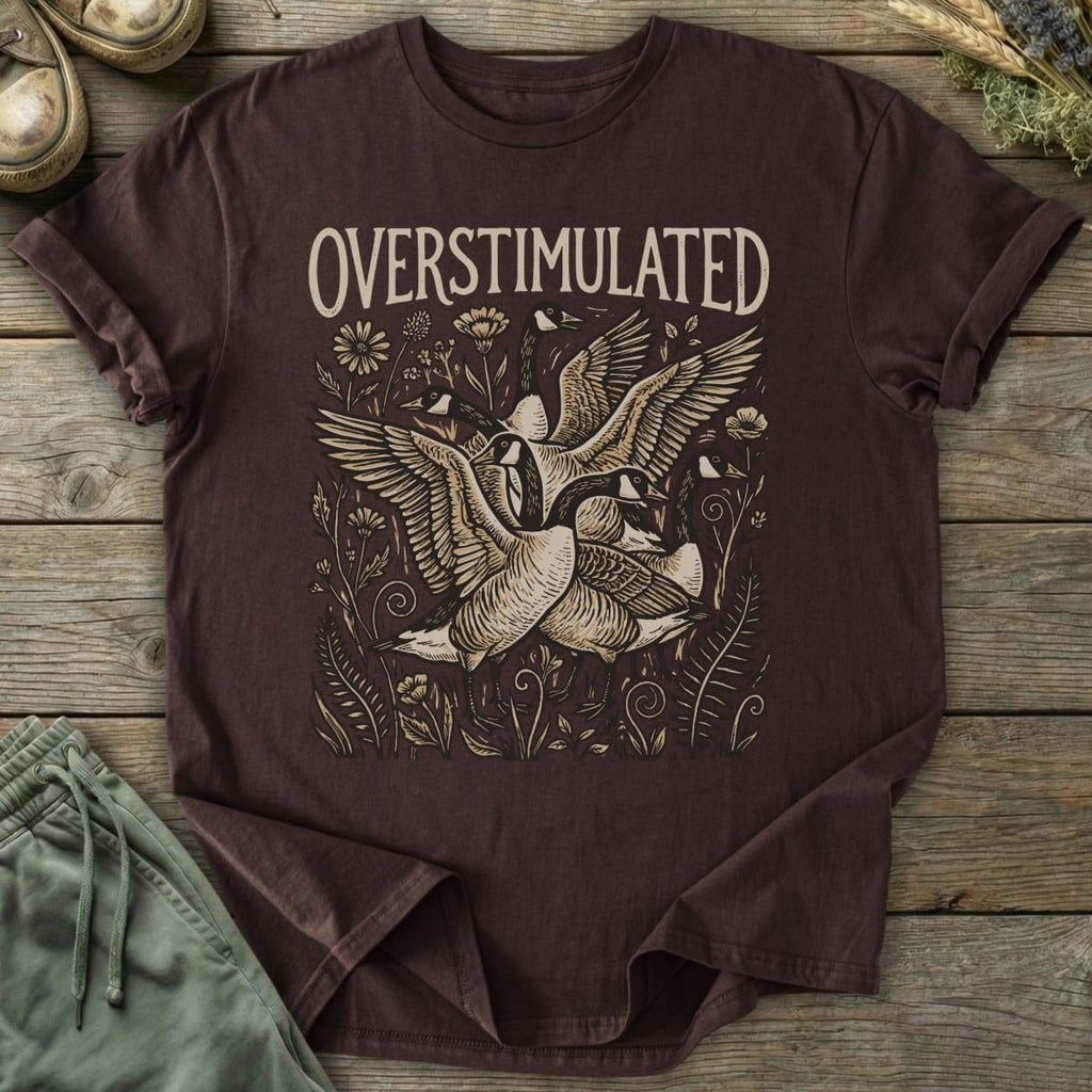 Printify T-Shirt Overstimulated Geese T-Shirt