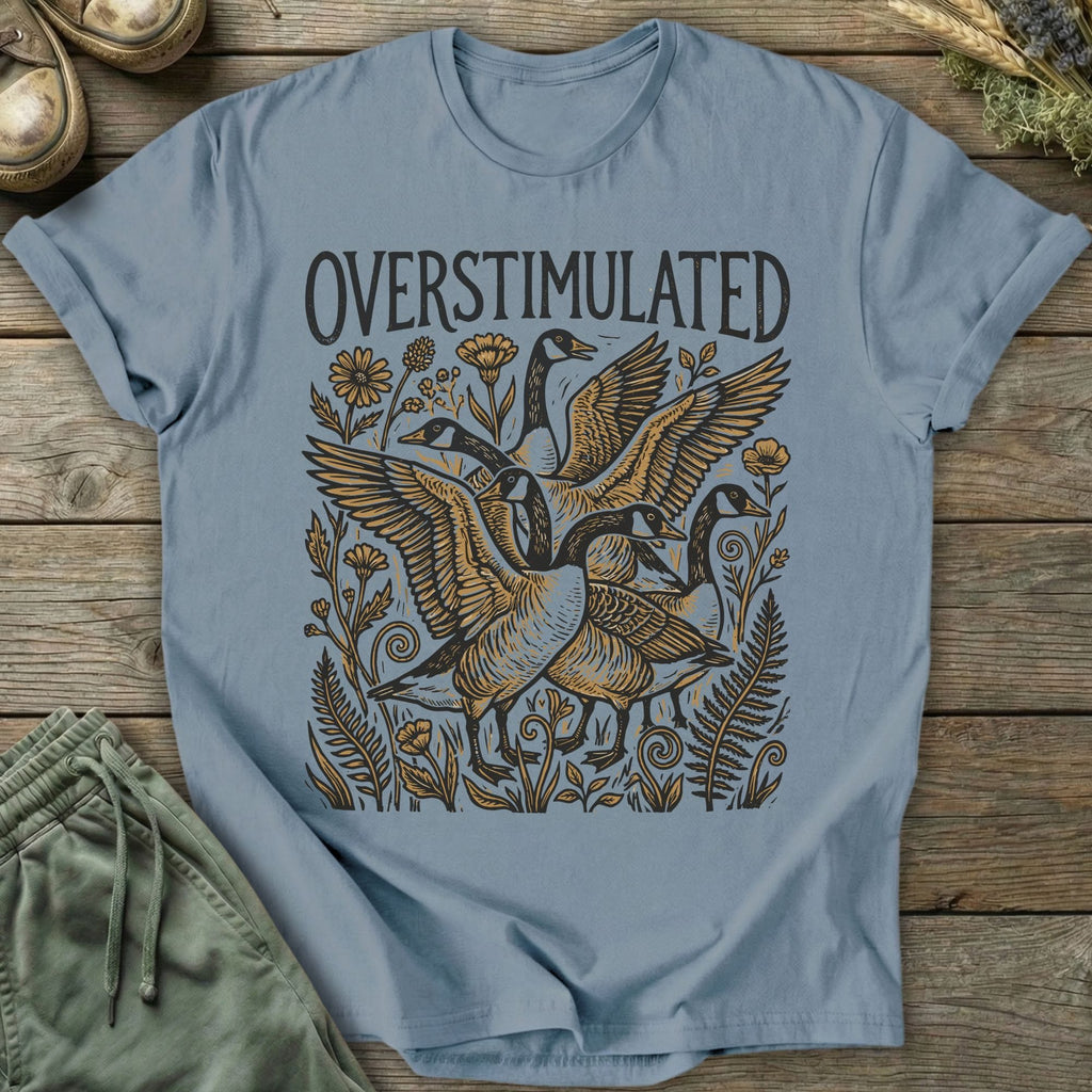 Printify T-Shirt Overstimulated Geese T-Shirt