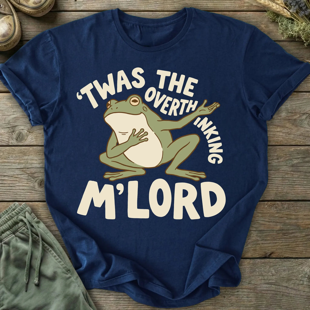 Printify T-Shirt Overthinking M'lord T-Shirt