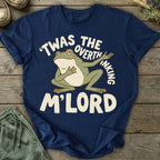 Printify T-Shirt Overthinking M'lord T-Shirt