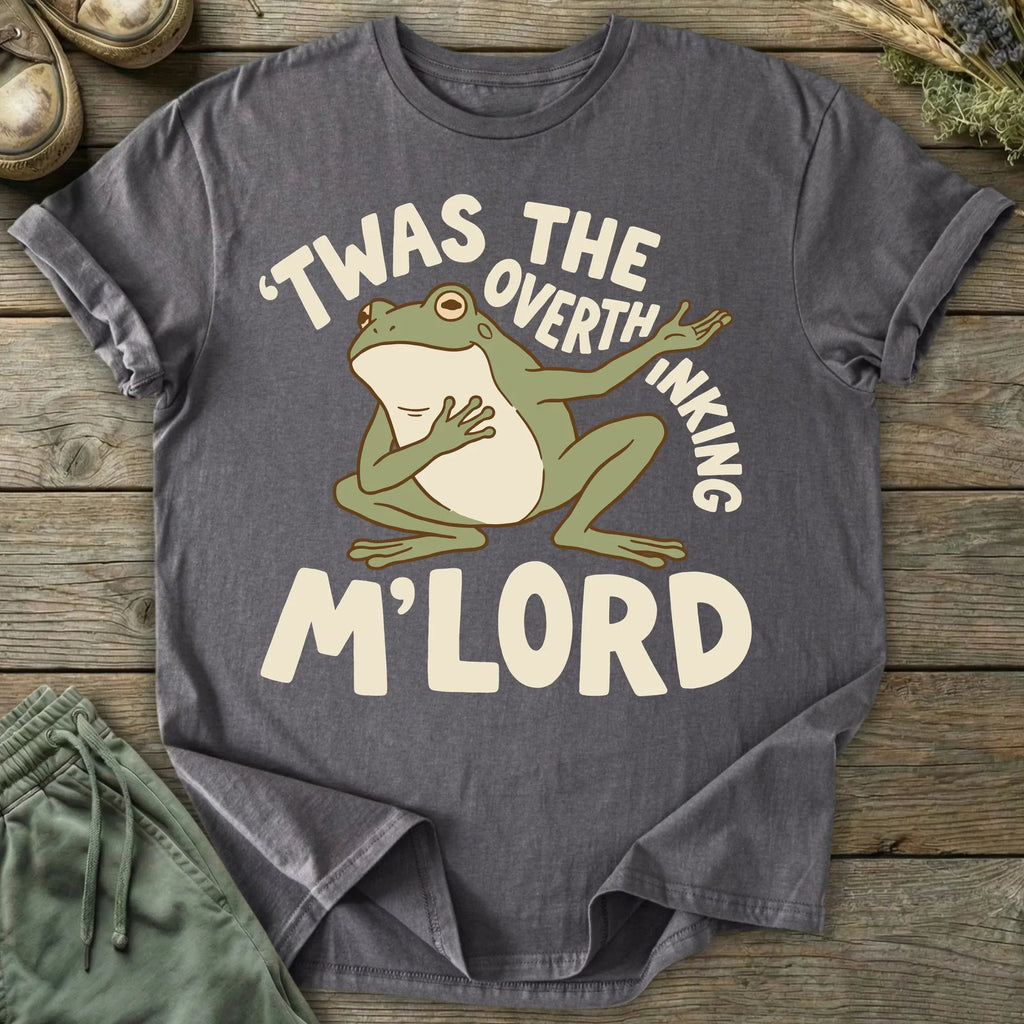 Printify T-Shirt Overthinking M'lord T-Shirt