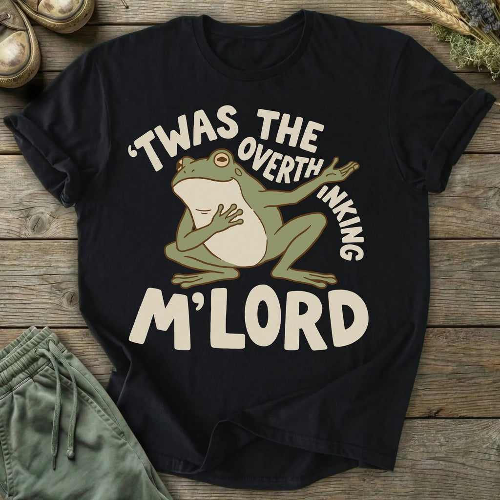 Printify T-Shirt Overthinking M'lord T-Shirt