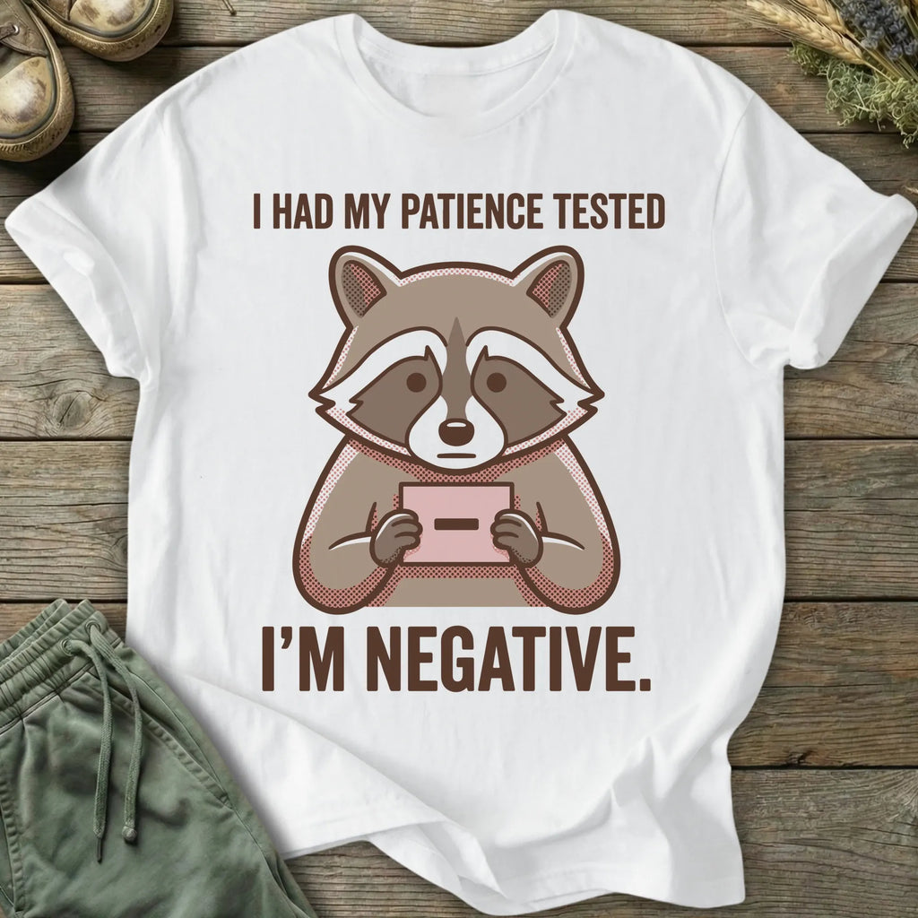 Printify T-Shirt Patience Tested T-Shirt