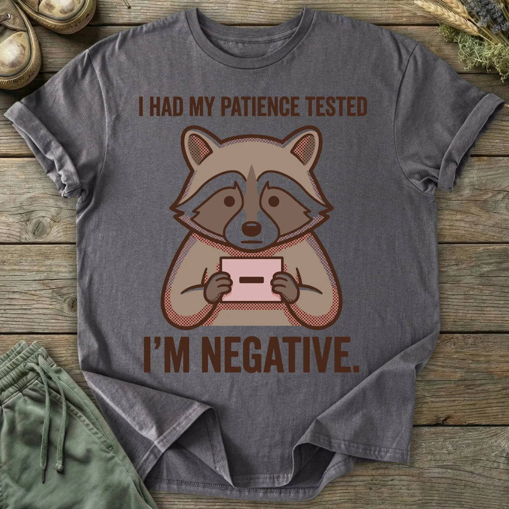 Printify T-Shirt Patience Tested T-Shirt