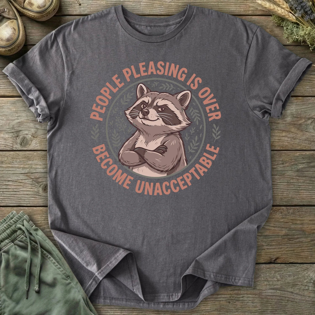 Printify T-Shirt People Pleasing Is Over T-Shirt