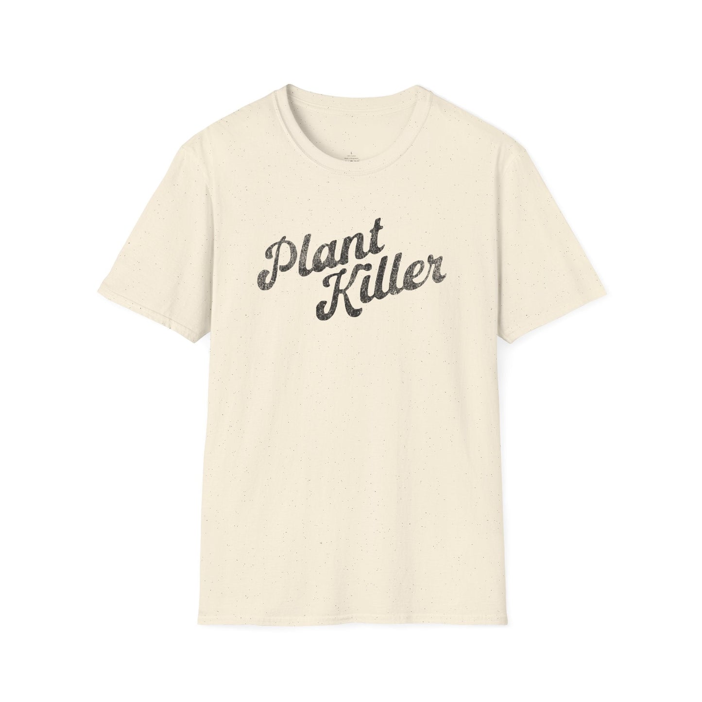 Printify T-Shirt Plant Killer T-Shirt