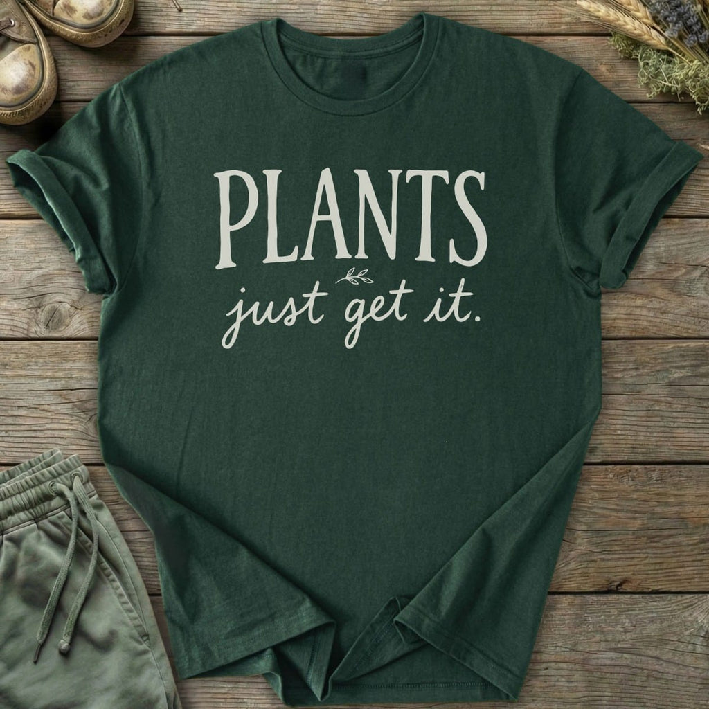 Printify T-Shirt Plants Get It Text T-Shirt