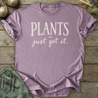 Printify T-Shirt Plants Get It Text T-Shirt