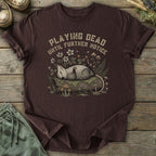 Printify T-Shirt Playing Dead T-Shirt