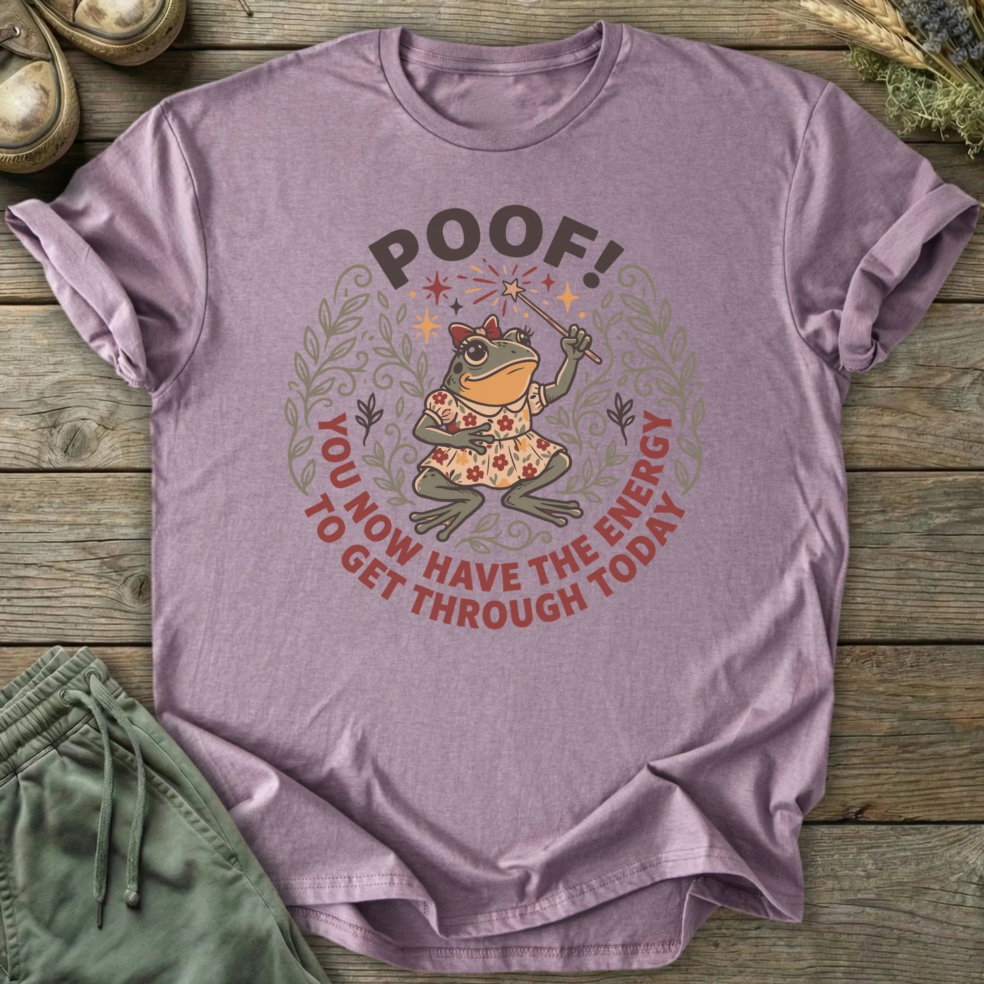 Printify T-Shirt Poof! You Now Have The Energy T-Shirt