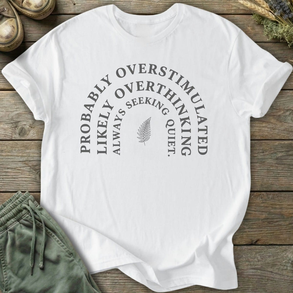 Printify T-Shirt Probably Likely Always U T-Shirt