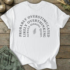 Printify T-Shirt Probably Likely Always U T-Shirt