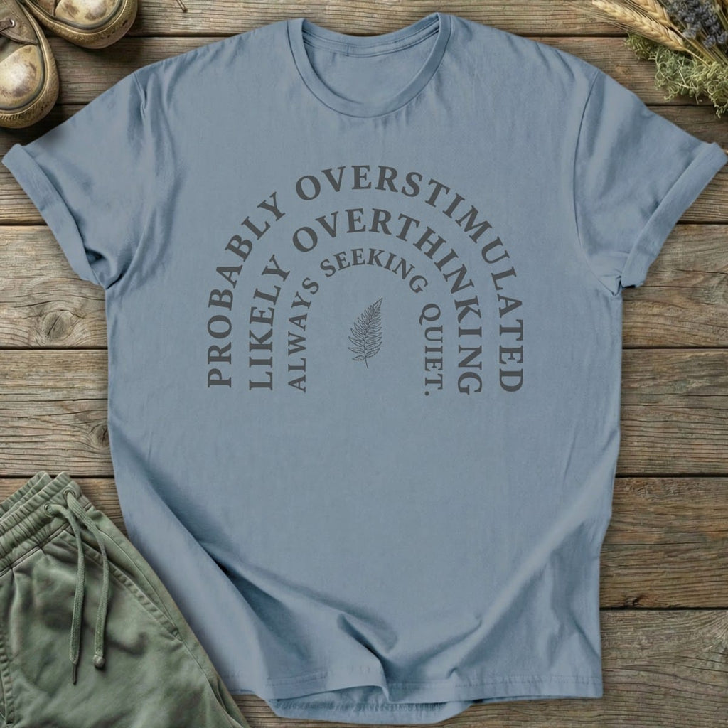 Printify T-Shirt Probably Likely Always U T-Shirt