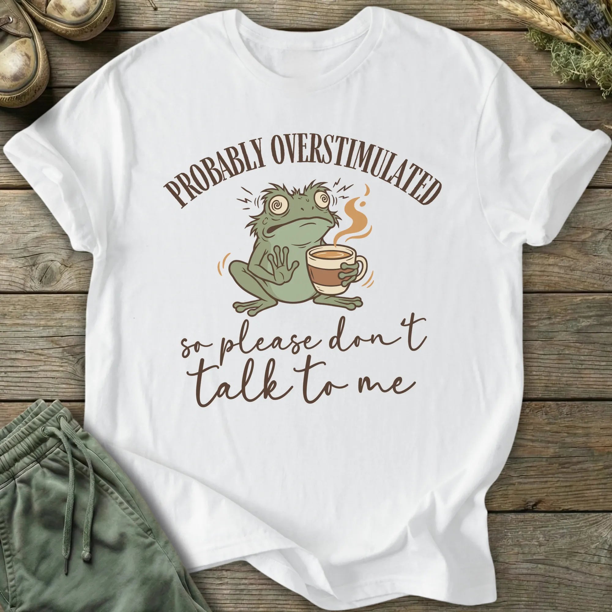 Printify T-Shirt Probably Overstimulated T-Shirt