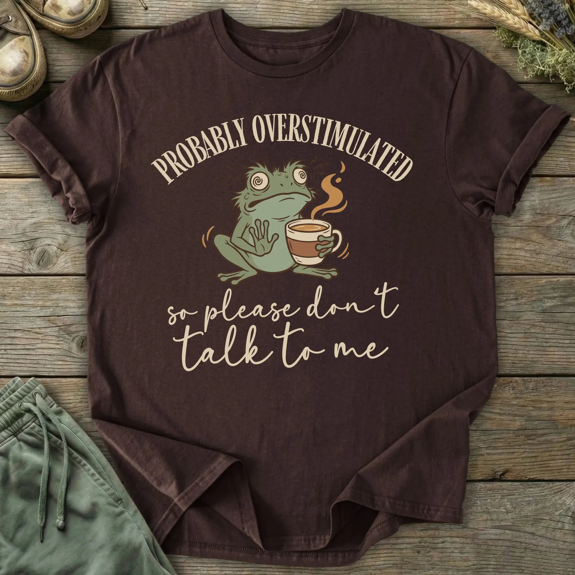 Printify T-Shirt Probably Overstimulated T-Shirt