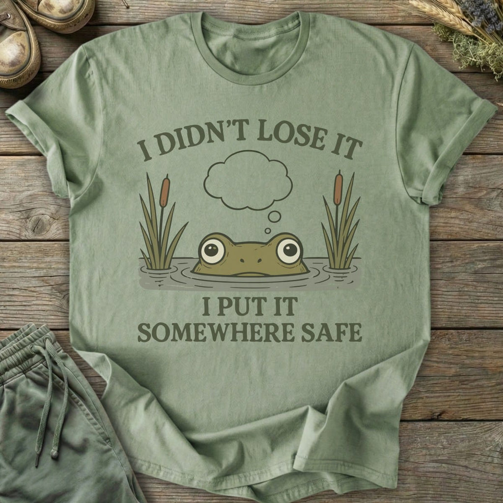 Printify T-Shirt Put It Somewhere Safe T-Shirt