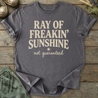 Printify T-Shirt Ray Of Freakin Sunshine T-Shirt